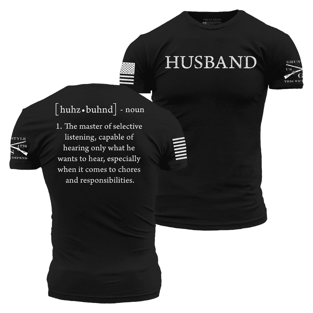 Husband Defined T Shirt Black Grunt Style LLC