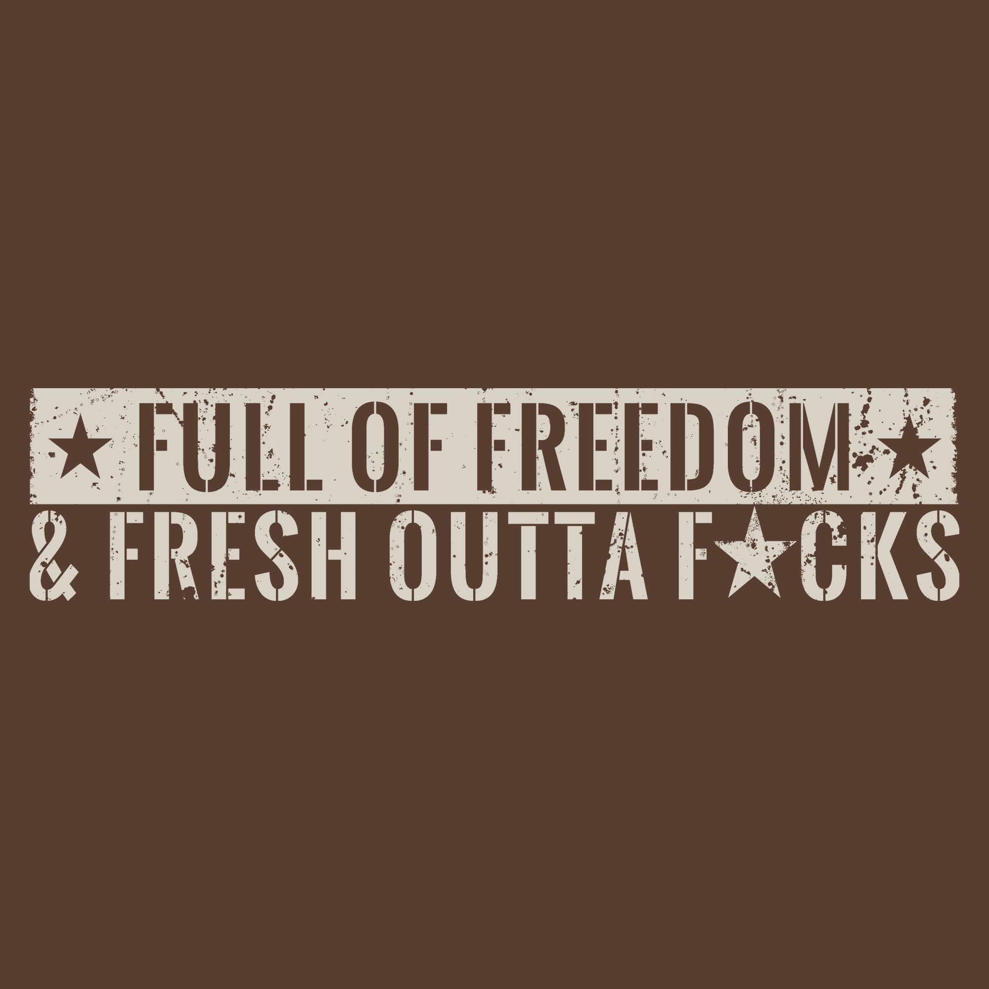 Fresh Outta F*cks T-Shirt - Heather Brown