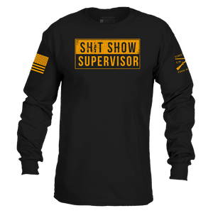 Sh*t Show Supervisor Long Sleeve - Black