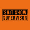 Sh*t Show Supervisor Hoodie - Safety Orange